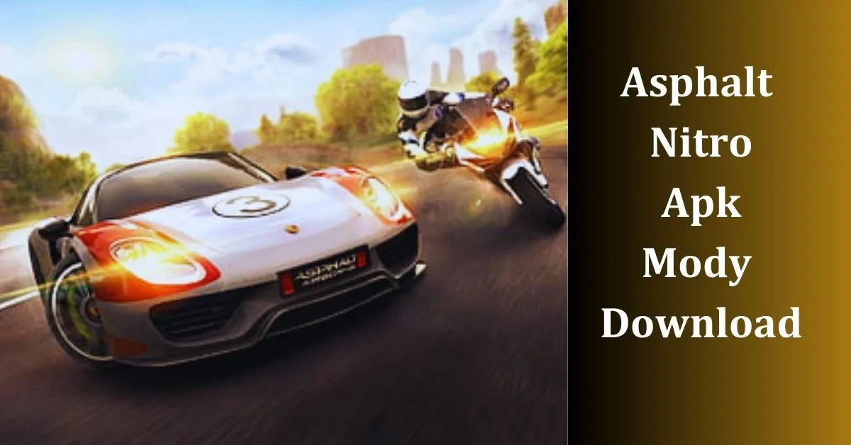 Asphalt Nitro Apk Mody Download